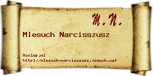 Mlesuch Narcisszusz névjegykártya